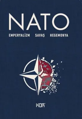 NATO: Emperyalizm - Savaş - Hegemonya
