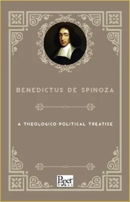 A Theologico - Political Treatise