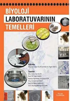 BİYOLOJİ LABORATUVARININ TEMELLERİ