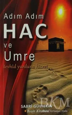 Adım Adım Hac ve Umre