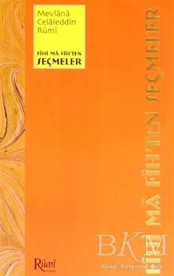 Fihi Ma Fih`ten Seçmeler