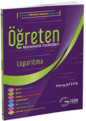 Öğreten Matematik Fasikülleri : Logaritma Konu Anlatımlı