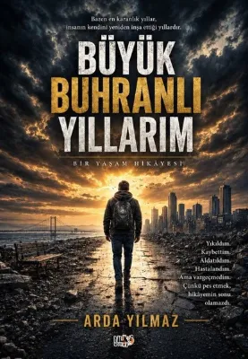 Büyük Buhranlı Yıllarım - Bir Yaşam Hikayesi