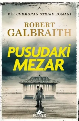 Pusudaki Mezar - Bir Cormoran Strike Romanı