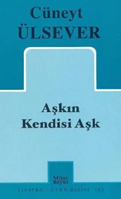 Aşkın Kendisi Aşk