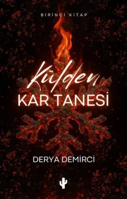 Külden Kar Tanesi - Birinci Kitap