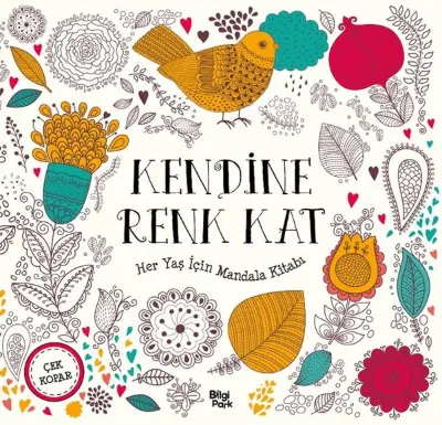 Kendine Renk Kat - Her Yaş İçin Mandala Kitabı