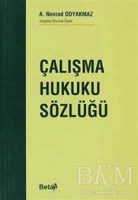 Çalışma Hukuku Sözlüğü