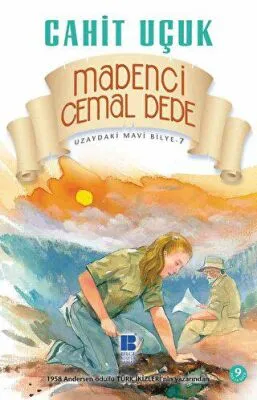 Uzaydaki Mavi Bilye 7 - Madenci Cemal Dede