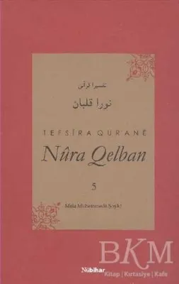 Tefsira Qur`ane Nura Qelban Cilt: 5