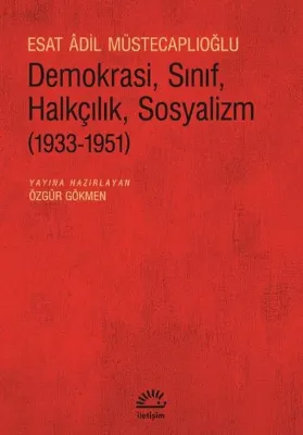 Demokrasi Sınıf Halkçılık Sosyalizm (1933 - 1951)