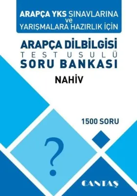 Arapça Dilbilgisi Test Usulü Soru Bankası - Nahiv - Arapça YKS Sınavlarına ve Yarışmalara Hazırlık İ