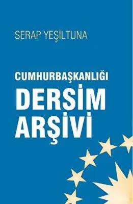 Cumhurbaşkanlığı Dersim Arşivi