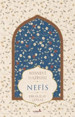 Mesnevi Hazinesi - Nefis