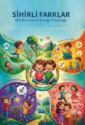 Sihirli Farklar Mindfulness İle Denge Yolculuğu