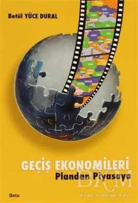Geçiş Ekonomileri Pilandan Piyasaya
