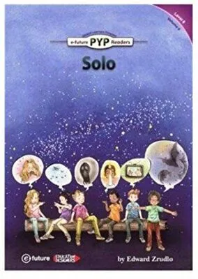 Solo - PYP Readers Level: 6 Volume: 9
