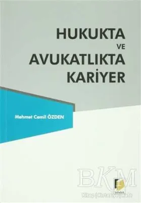 Hukukta ve Avukatlıkta Kariyer