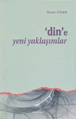 Dine Yeni Yaklaşımlar