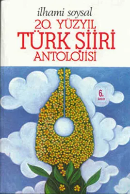 20. Yüzyıl Türk Şiiri Antolojisi