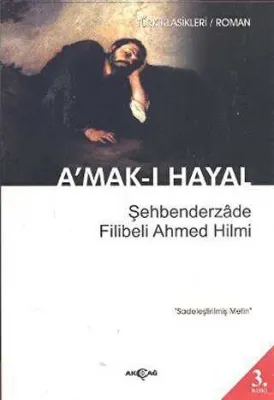 A’mak-ı Hayal Sadeleştirilmiş Metin