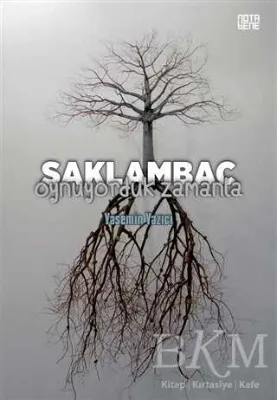 Saklambaç Oynuyorduk Zamanla