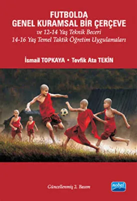 Futbolda Genel Kuramsal Bir Çerçeve