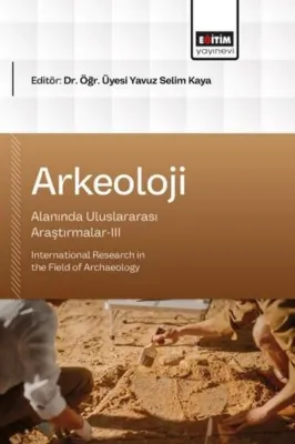 Arkeoloji Alanında Uluslararası Araştırmalar 3