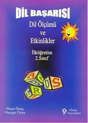 Dil Başarısı - Dil Ölçümü ve Etkinlikler İlköğretim 2. Sınıf