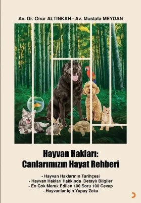 Hayvan Hakları: Canlarımızın Hayat Rehberi