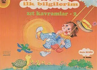İlk Bilgilerim - Zıt Kavramlar 2