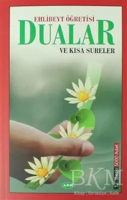 Ehlibeyt Öğretisi Dualar ve Kısa Sureler