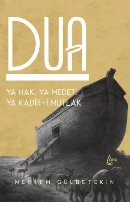 Dua - Ya Hak Ya Medet Ya Kadir - i Mutlak