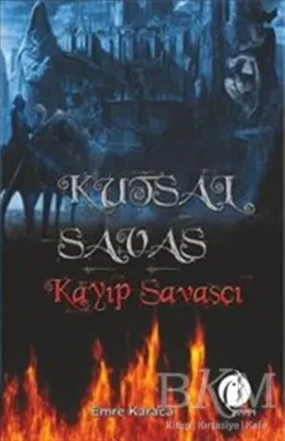 Kutsal Savaş : Kayıp Savaşçı