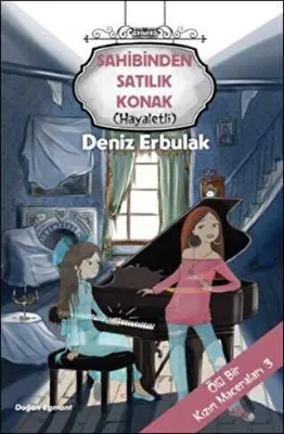 Sahibinden Satılık Konak Hayaletli - Ölü Bir Kızın Maceraları 3