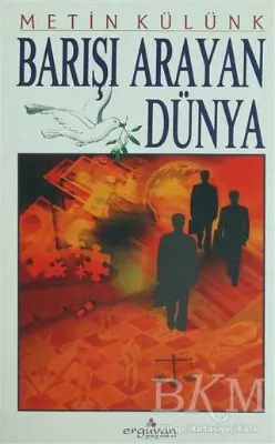 Barışı Arayan Dünya