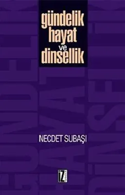 Gündelik Hayat ve Dinsellik
