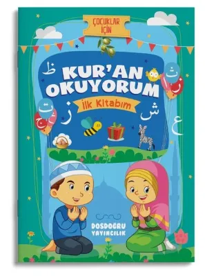 Kur'an Okuyorum - İlk Kitabım - Çocuklar İçin