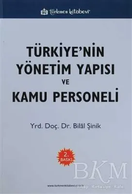Türkiye’nin Yönetim Yapısı ve Kamu Personeli