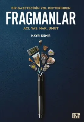 Fragmanlar: Acı Yas Hak Umut - Bir Gazetecinin Yol Defterinden
