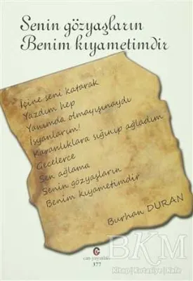 Senin Gözyaşların Benim Kıyametimdir