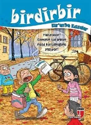 Birdirbir Kur`andan kıssalar