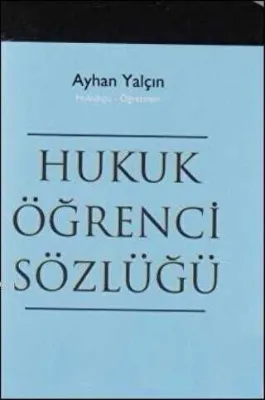 Hukuk Öğrenci Sözlüğü