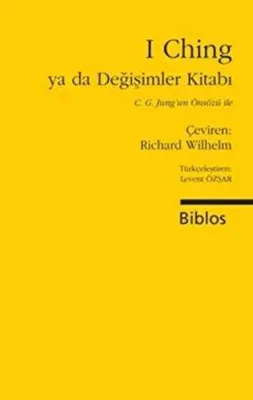I Ching ya da Değişimler Kitabı