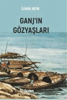 Ganj’ın Gözyaşları