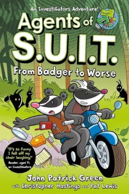 InvestiGators: Agents of S.U.I.T.: From Badger to Worse : 2
