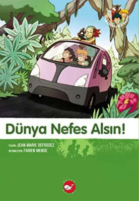 Dünya Nefes Alsın! (Eleştirel Okuma Kitabı Eki İle Birlikte)