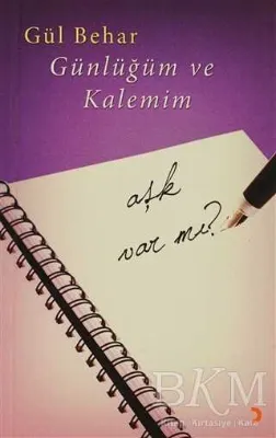 Günlüğüm ve Kalemim