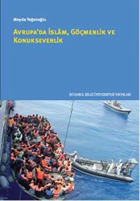 Avrupa`da İslam Göçmenlik ve Konukseverlik