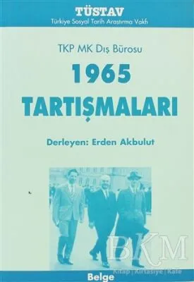 TKP MK Dış Bürosu 1965 Tartışmaları